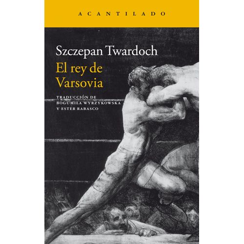 EL REY DE VARSOVIA - TWARDOCH SZCZEPAN