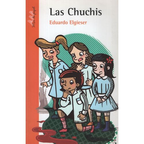 LAS CHUCHIS - SERIE NARANJA