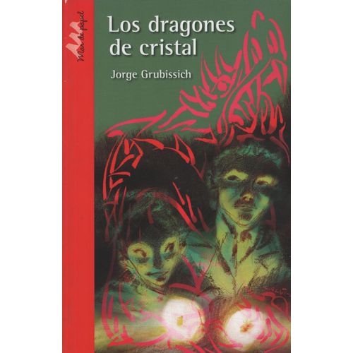 LOS DRAGONES DE CRISTAL - SERIE ROJA