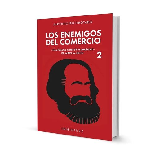 LOS ENEMIGOS DEL COMERCIO - VOL. 2 - ANTONIO ESCOHOTADO