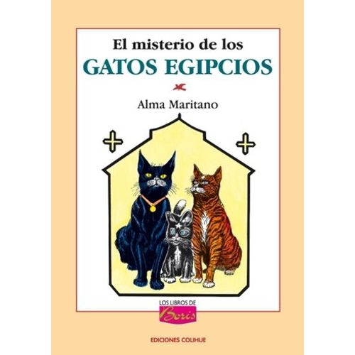 EL MISTERIO DE LOS GATOS EGIPCIOS - LOS LIBROS DE BORIS