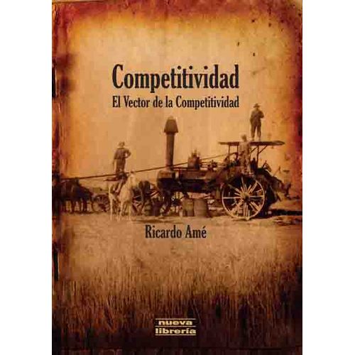 COMPETITIVIDAD: EL VECTOR DE LA COMPETITIVIDAD