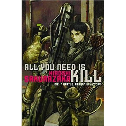ALL YOU NEED IS KILL
