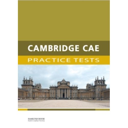 CAMBRIDGE CAE PRACTICE TESTS - TEACHER'S BOOK CAMBRIDGE CAE PRACTICE TESTS - TEACHER'S BOOK