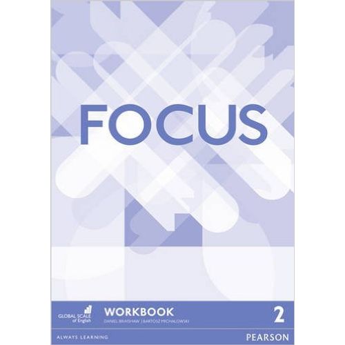 FOCUS 2 - WORKBOOK FOCUS 2 - WORKBOOK