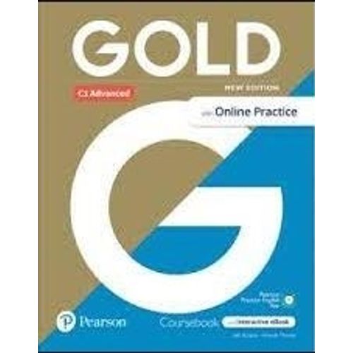 GOLD C1 ADVANCED (NEW ED.) STUDENT'S BOOK + INTERACTIVE EBOO GOLD C1 ADVANCED (NEW ED.) STUDENT'S BOOK + INTERACTIVE EBOO