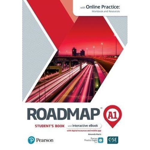 ROADMAP A1 - STUDENT'S BOOK + INTERACTIVE EBOOK + ONLINE PRA ROADMAP A1 - STUDENT'S BOOK + INTERACTIVE EBOOK + ONLINE PRA