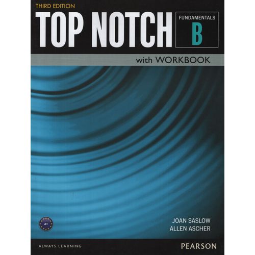 TOP NOTCH FUNDAMENTALS B (3RD.EDITION) - STUDENT'S BOOK + WO TOP NOTCH FUNDAMENTALS B (3RD.EDITION) - STUDENT'S BOOK + WO
