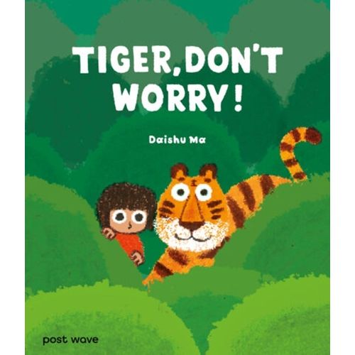 TIGER, DON'T WORRY! - TIGER AND MEI 2 - MA DAISHU