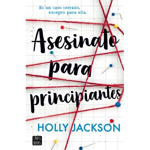 ASESINATO PARA PRINCIPIANTES - HOLLY JACKSON