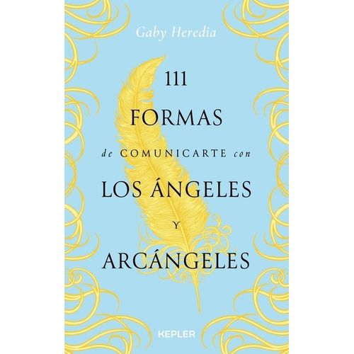 111 FORMAS DE COMUNICARSE CON LOS ANGELES Y ARCANGELES