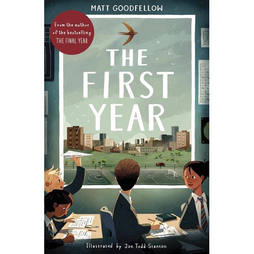 THE FIRST YEAR - IN VERSE - MATT GOODFELLOW
