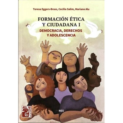 FORMACION ETICA Y CIUDADANA I - DEMOCRACIA, DERECHOS Y ADOLE