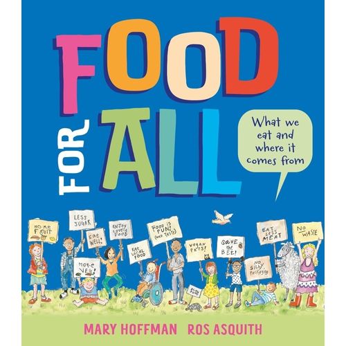 FOOD FOR ALL - WHAT WE EAT AND WHERE IT COMES FROM - HOFFMAN