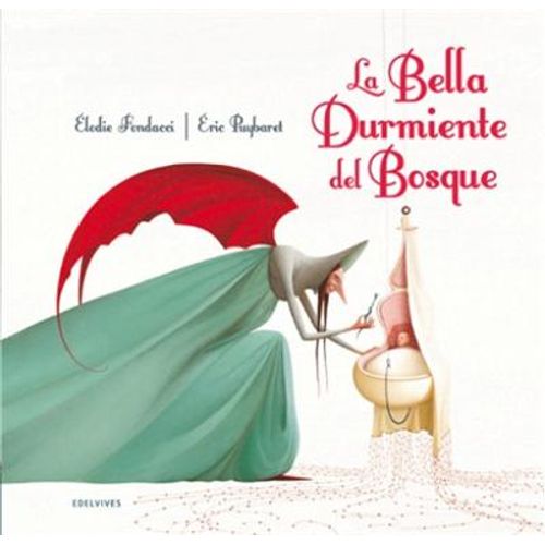 LA BELLA DURMIENTE DEL BOSQUE - CHARLES PERRAULT