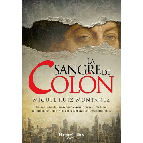 LIBRO LA SANGRE DE COLON - MIGUEL RUIZ MONTAÑEZ