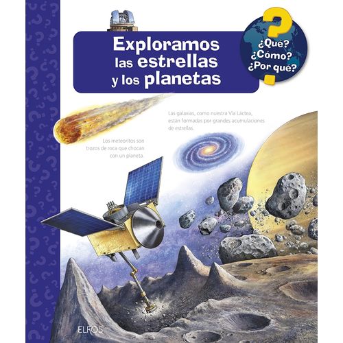 EXPLORAMOS LAS ESTRELLAS Y LOS PLANETAS- QUE? COMO? POR QUE?