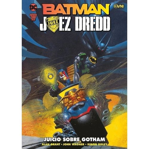 BATMAN/JUEZ DREDD: JUICIO SOBRE GOTHAM - ALAN GRANT