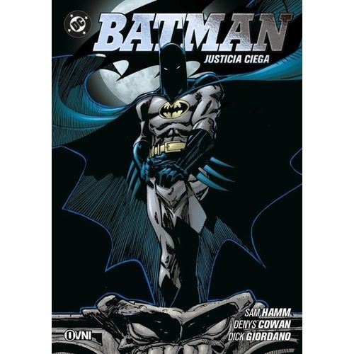 BATMAN: JUSTICIA CIEGA - SAM HAMM