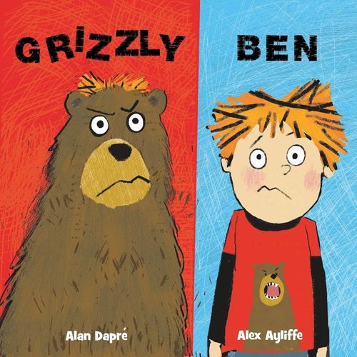 GRIZZLY BEN - ALAN DAPRE / ALEX AYLIFFE