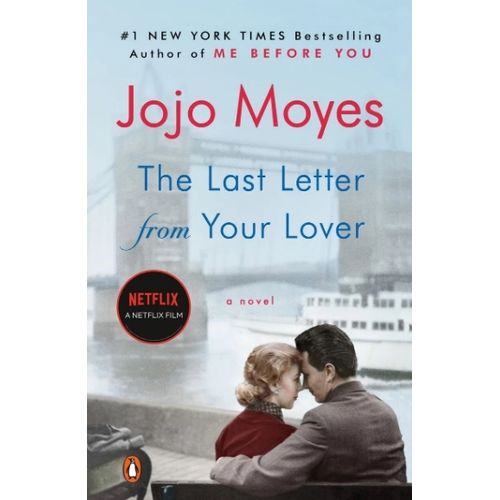 THE LAST LETTER FROM YOUR LOVER - JOJO MOYES