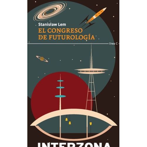 LIBRO EL CONGRESO DE FUTUROLOGIA - STANISLAW LEM