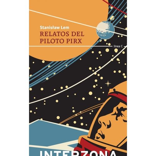 RELATOS DEL PILOTO PIRX - STANISLAW LEM