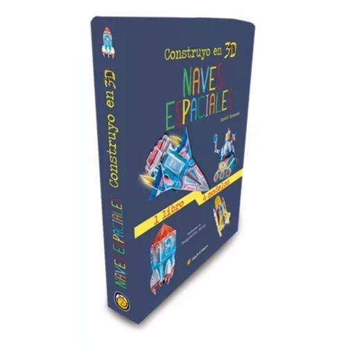 NAVES ESPACIALES - CONSTRUYO EN 3D - 1 LIBRO - 4 MODELOS