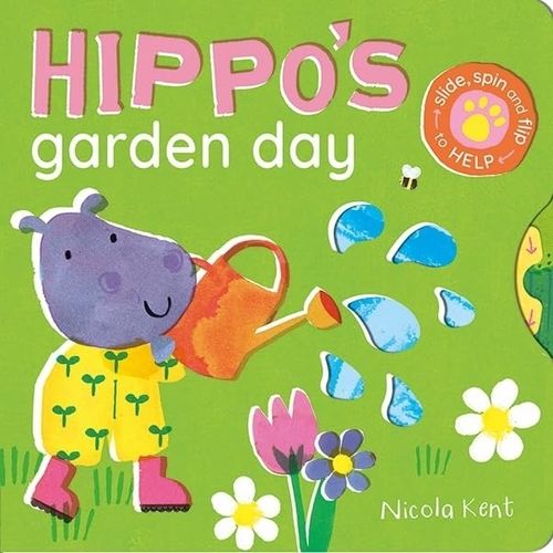 HIPPO’S GARDEN DAY - BUSY CHORES FOR LITTLE PAWS 3 - KENT