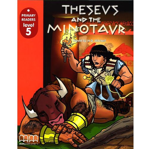 THESEUS AND THE MINOTAUR + AUDIO CD - PRIMARY READERS LEVEL THESEUS AND THE MINOTAUR + AUDIO CD - PRIMARY READERS LEVEL