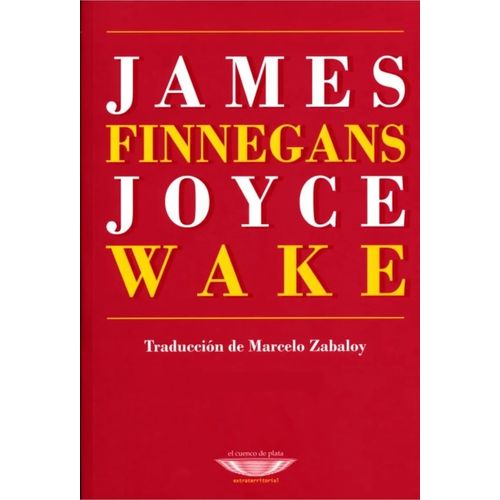 FINNEGANS WAKE - JAMES JOYCE