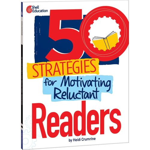 50 STRATEGIES FOR MOTIVATING RELUCTANT READERS