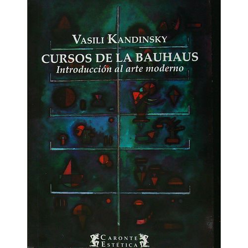 CURSOS DE LA BAUHAUS - VASSILY KANDINSKY