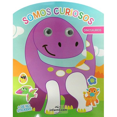 DINOSAURIOS - SOMOS CURIOSOS + DE 40 STICKERS DINOSAURIOS - SOMOS CURIOSOS + DE 40 STICKERS