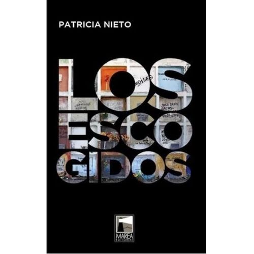 LOS ESCOGIDOS - PATRICIA NIETO