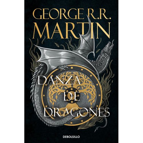 DANZA DE DRAGONES - CANCION DE HIELO Y FUEGO 5 - G. MARTIN