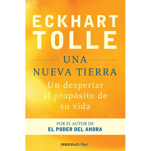 UNA NUEVA TIERRA - ECKHART TOLLE