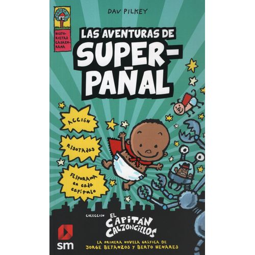 LAS AVENTURAS DE SUPER PAÑAL - CAPITAN CALZONCILLOS 9