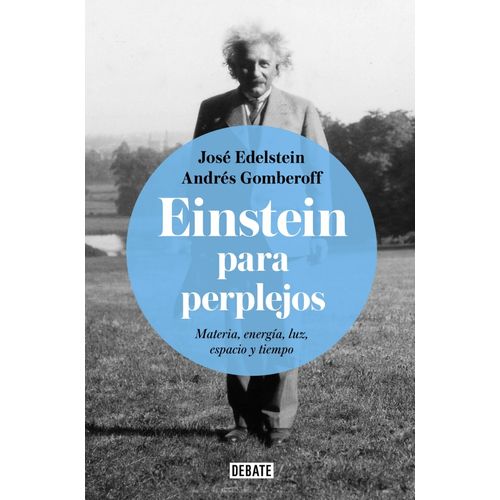EINSTEIN PARA PERPLEJOS - ANDRES EDELSTEIN