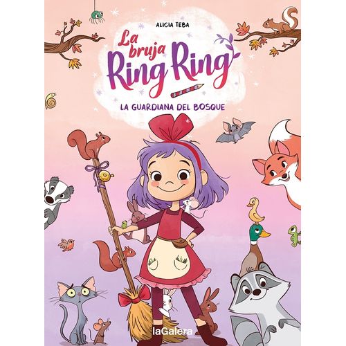LA GUARDIANA DEL BOSQUE - LA BRUJA RING RING Nº 1