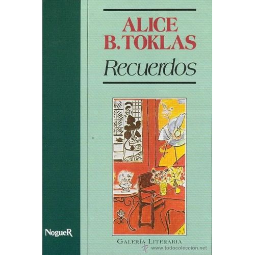 RECUERDOS - ALICE B. TOKLAS RECUERDOS - ALICE B. TOKLAS