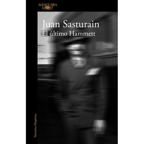 EL ULTIMO HAMMETT - JUAN SASTURAIN
