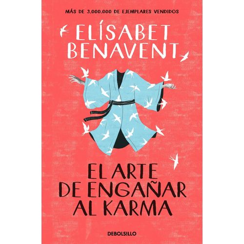 LIBRO EL ARTE DE ENGAÑAR AL KARMA - ELISABET BENAVENT