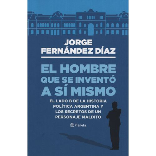 EL HOMBRE QUE SE INVENTÓ A SÍ MISMO