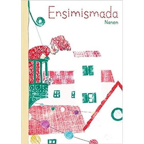 ENSIMISMADA - NANEN