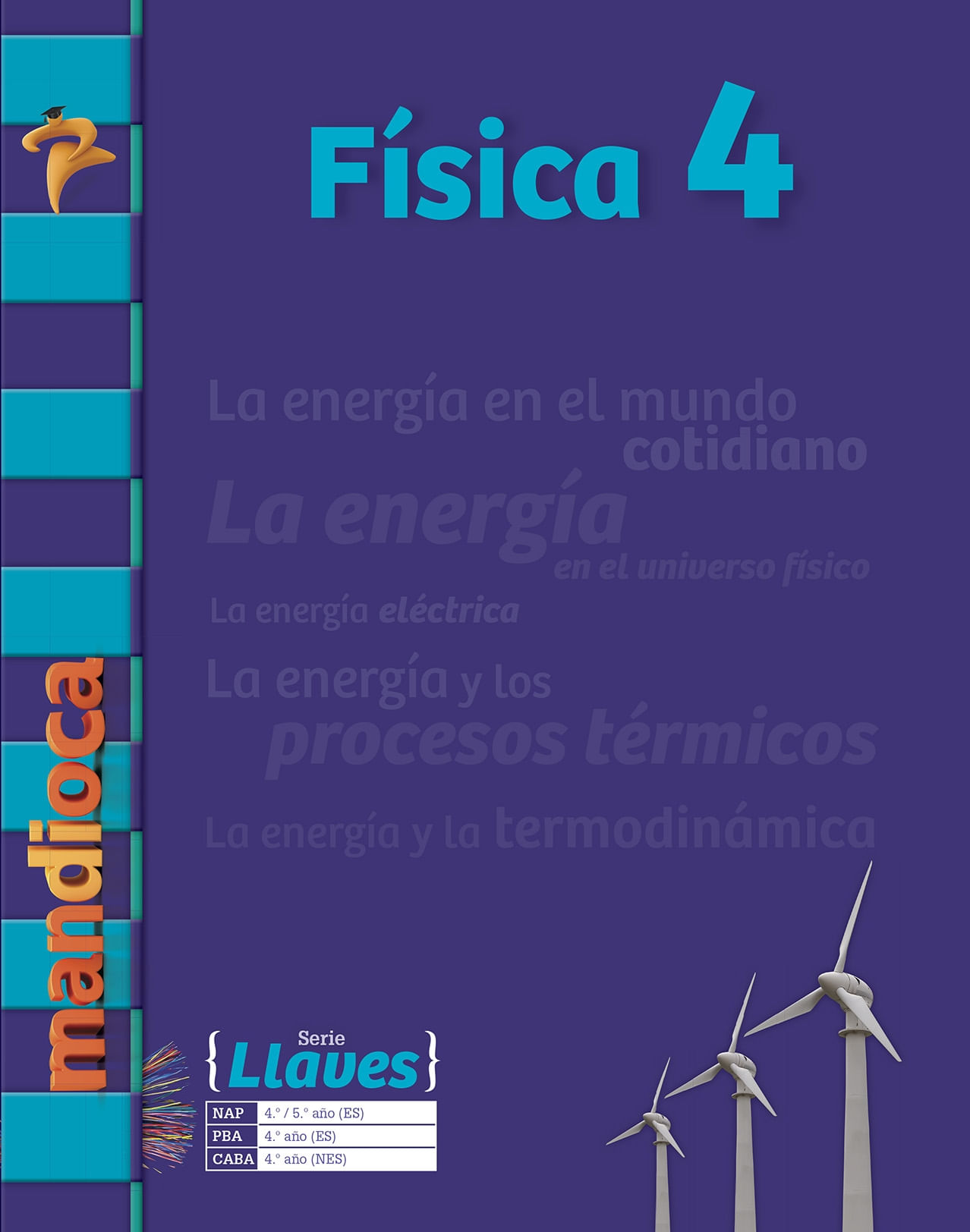 FISICA 4 - SERIE LLAVES - LIBRO + CODIGO DE ACCESO