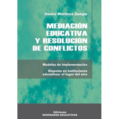 MEDIACION EDUCATIVA Y RESOLUCION DE CONFLICTOS