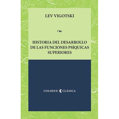 HISTORIA DEL DESARROLLO DE LAS FUNCIONES PSIQUICAS SUPERIORE