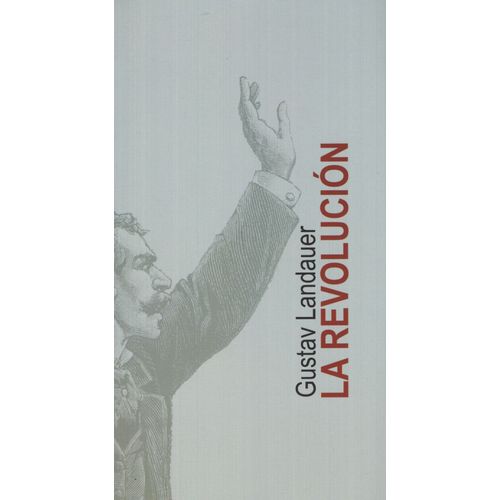 LIBRO LA REVOLUCION - GUSTAV LANDAUER