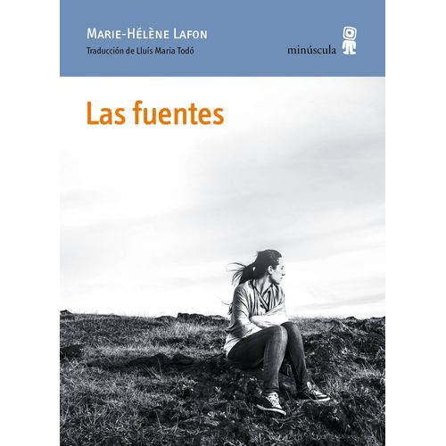 LAS FUENTES - MARIE-HELEN LAFON
